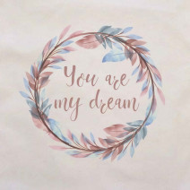Подушка "You are my dream"
